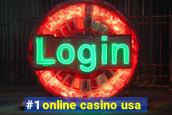 #1 online casino usa