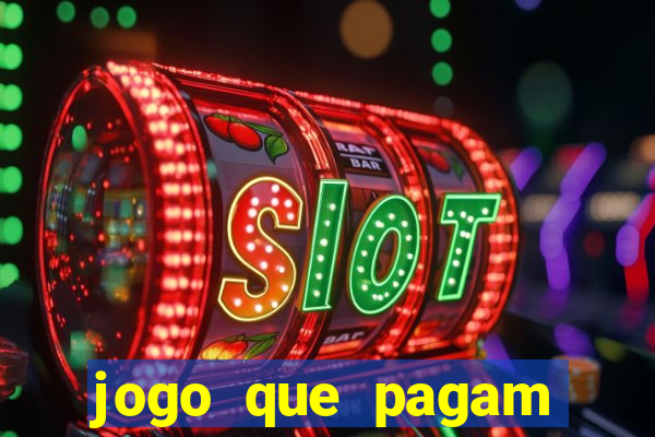 jogo que pagam para jogar