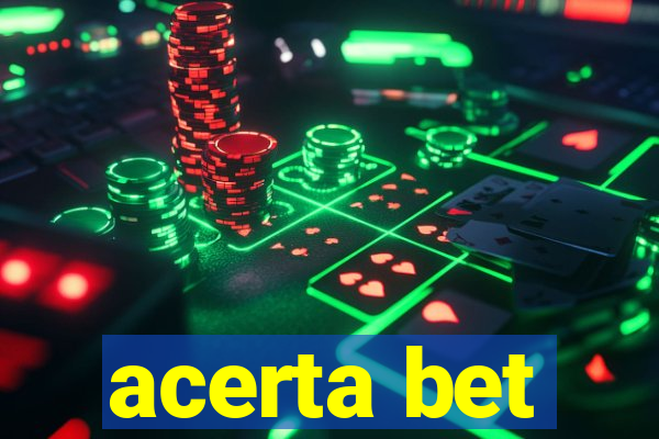 acerta bet