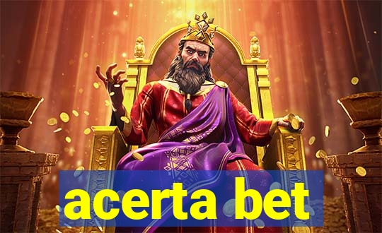 acerta bet