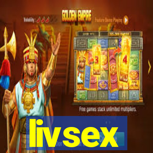 livsex