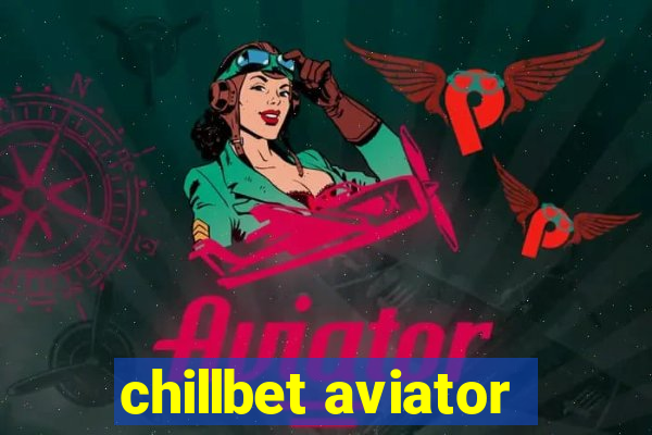 chillbet aviator