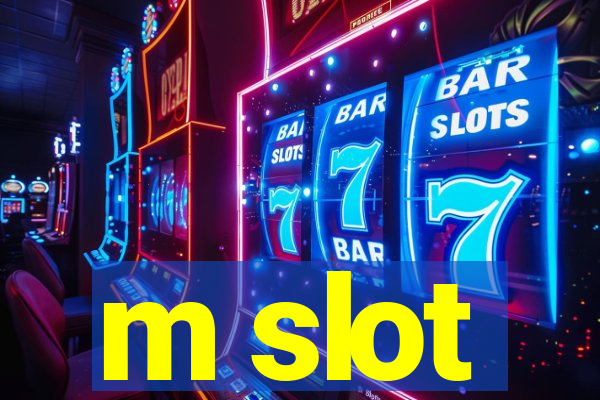 m slot