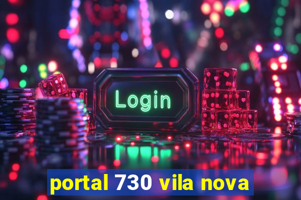 portal 730 vila nova