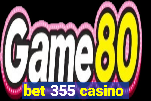 bet 355 casino