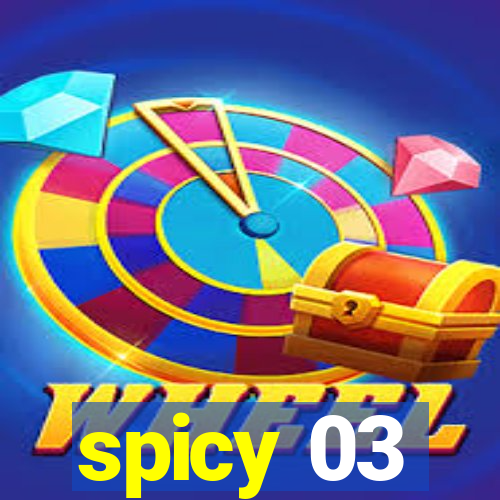 spicy 03