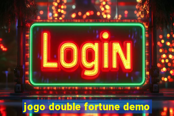 jogo double fortune demo