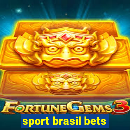 sport brasil bets