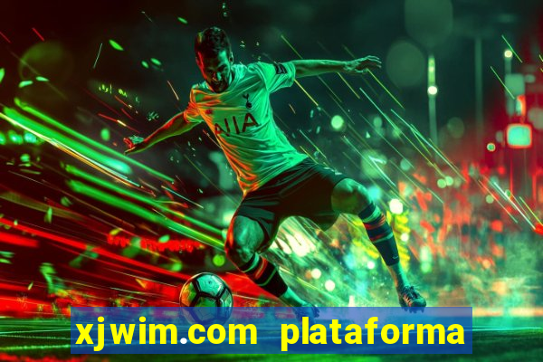 xjwim.com plataforma login entrar