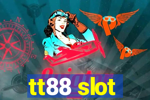 tt88 slot