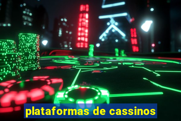 plataformas de cassinos