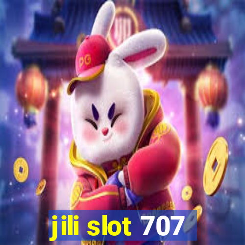 jili slot 707