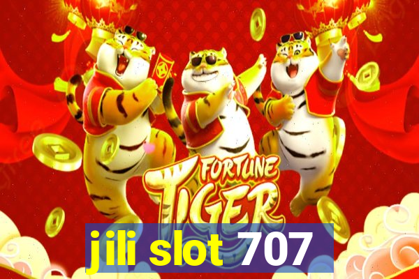 jili slot 707