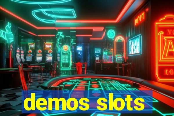 demos slots