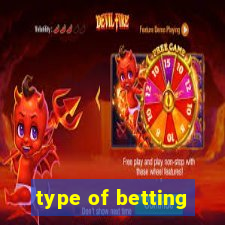 type of betting