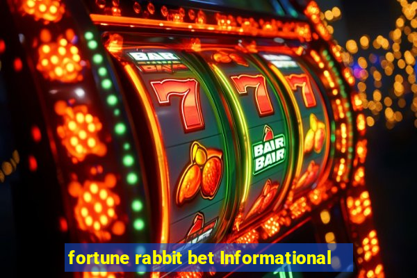 fortune rabbit bet Informational