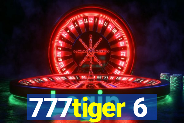 777tiger 6