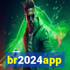 br2024app