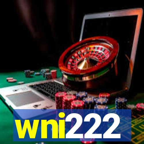 wni222