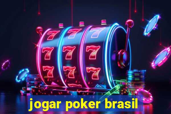 jogar poker brasil