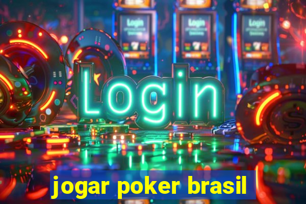 jogar poker brasil