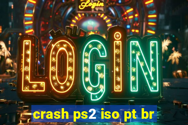 crash ps2 iso pt br