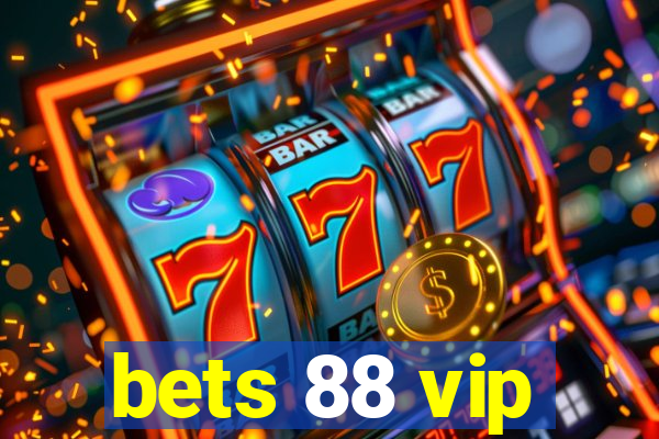 bets 88 vip