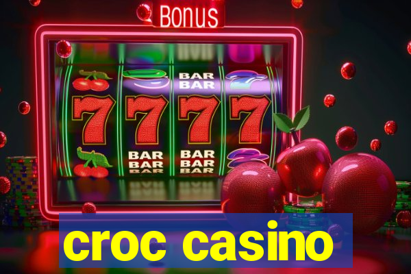 croc casino