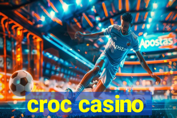 croc casino