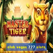 club vegas 777 slots