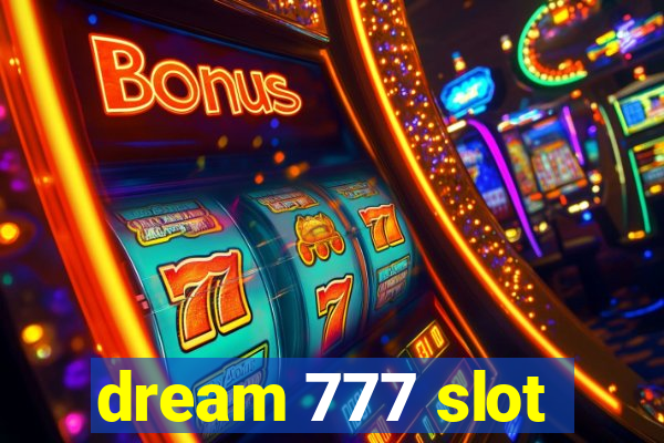 dream 777 slot