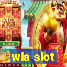 wla slot