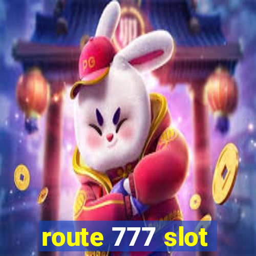 route 777 slot