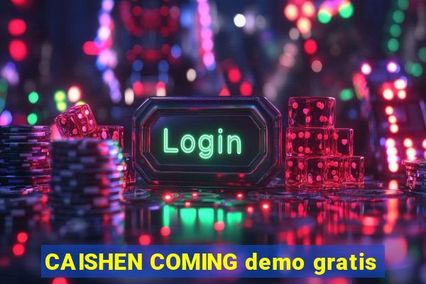 CAISHEN COMING demo gratis