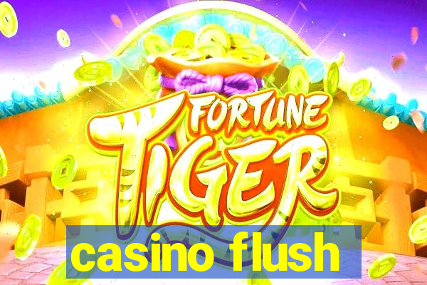 casino flush