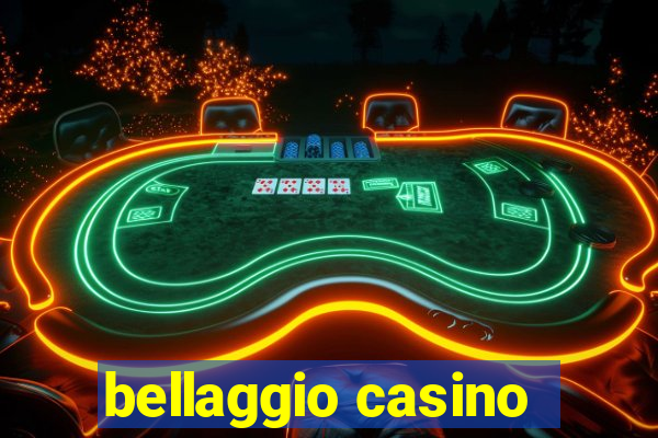 bellaggio casino