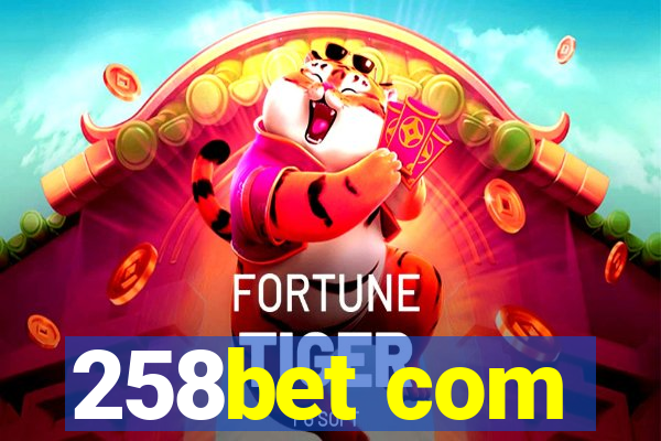 258bet com