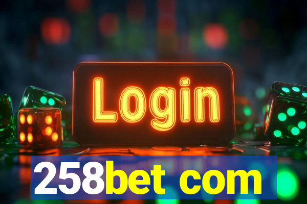 258bet com