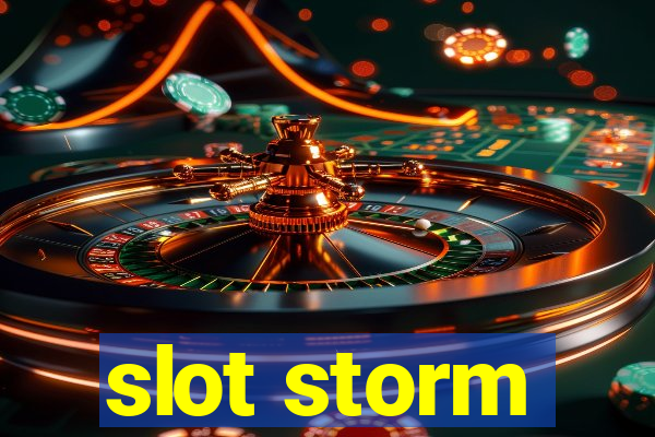 slot storm