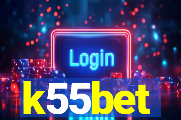 k55bet