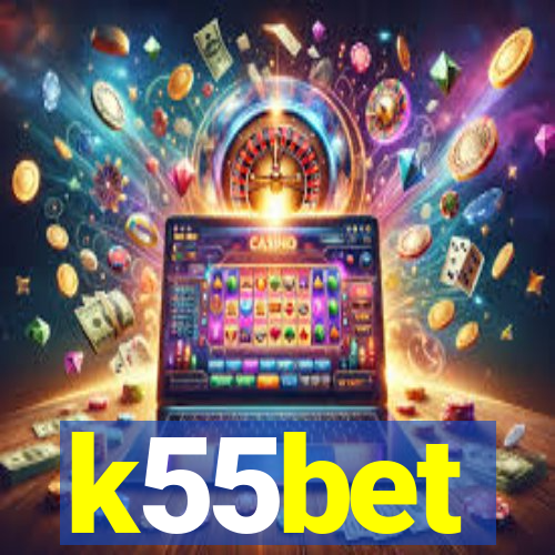 k55bet