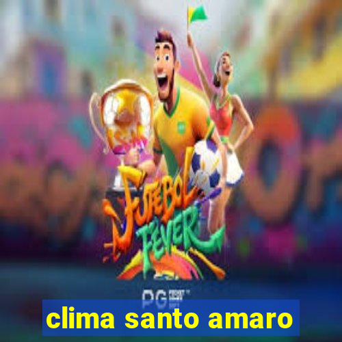 clima santo amaro