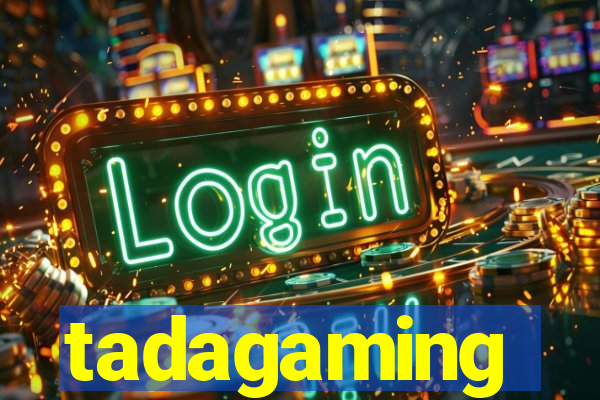 tadagaming