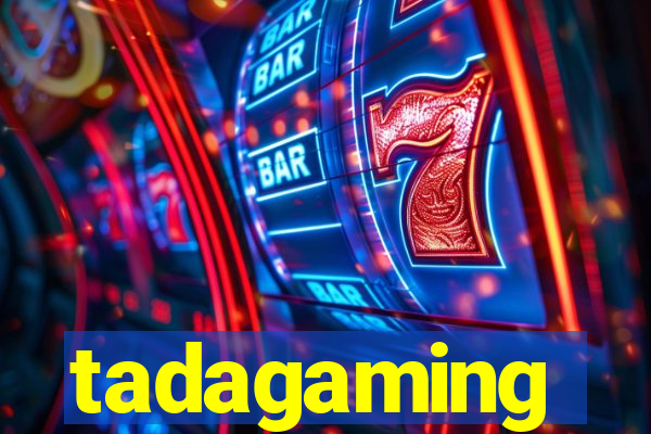 tadagaming