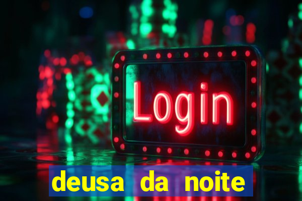 deusa da noite celta deusa da