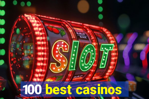 100 best casinos