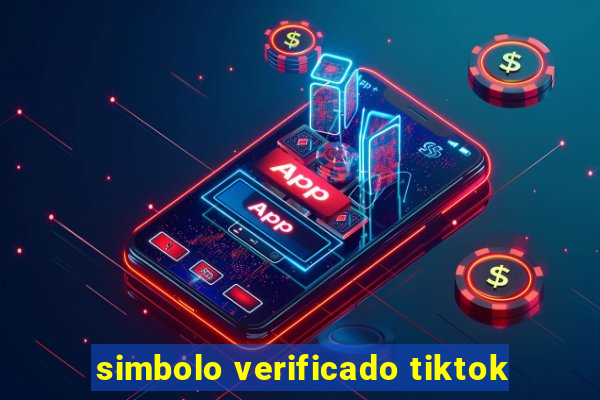 simbolo verificado tiktok