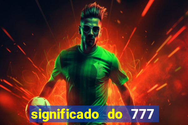 significado do 777 no crime