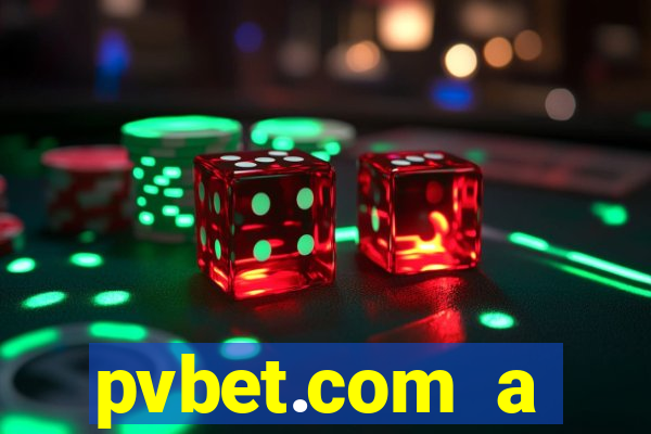 pvbet.com a plataforma de jogos de cassino