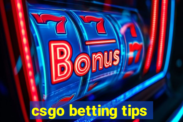 csgo betting tips